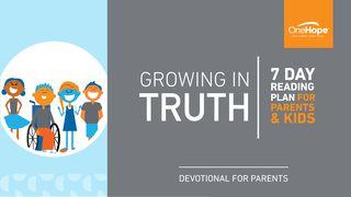 النمو في الحق - للآباء