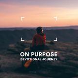 On Purpose: A Lent Devotional Journey