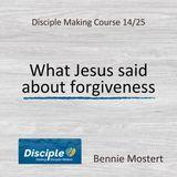 What Jesus Said About Forgiveness
