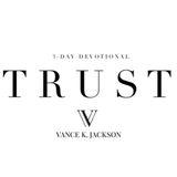 Trust by Vance K. Jackson