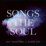 Songs of the Soul: A Lent Devotional