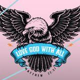 Love God With All