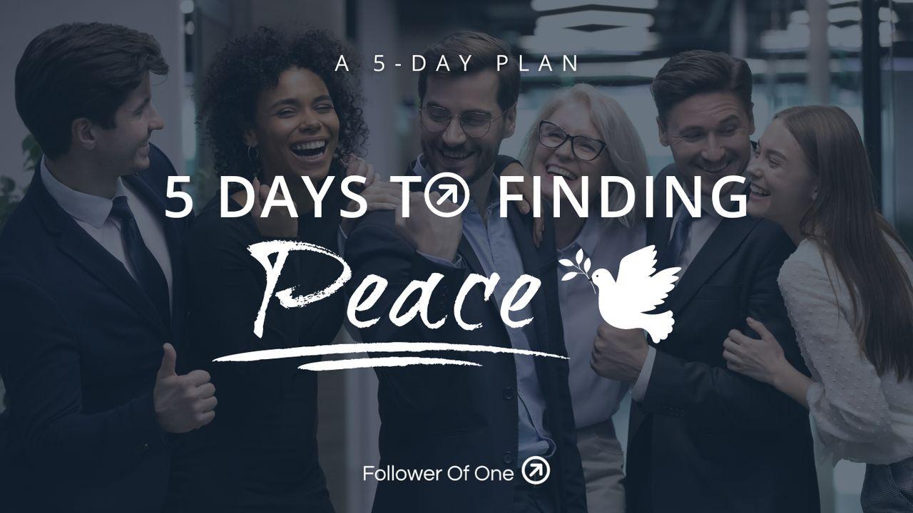 5 Days to Finding More Peace