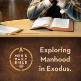Exploring Manhood in Exodus