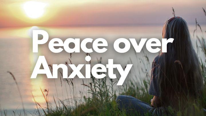 Peace Over Anxiety
