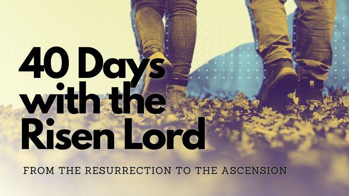 40 Days With the Risen Lord