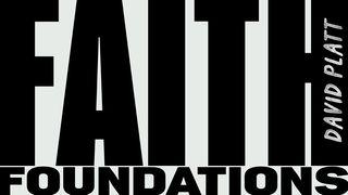 Faith Foundations: Living for What Matters Most