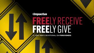 Freely Receive, Freely Give