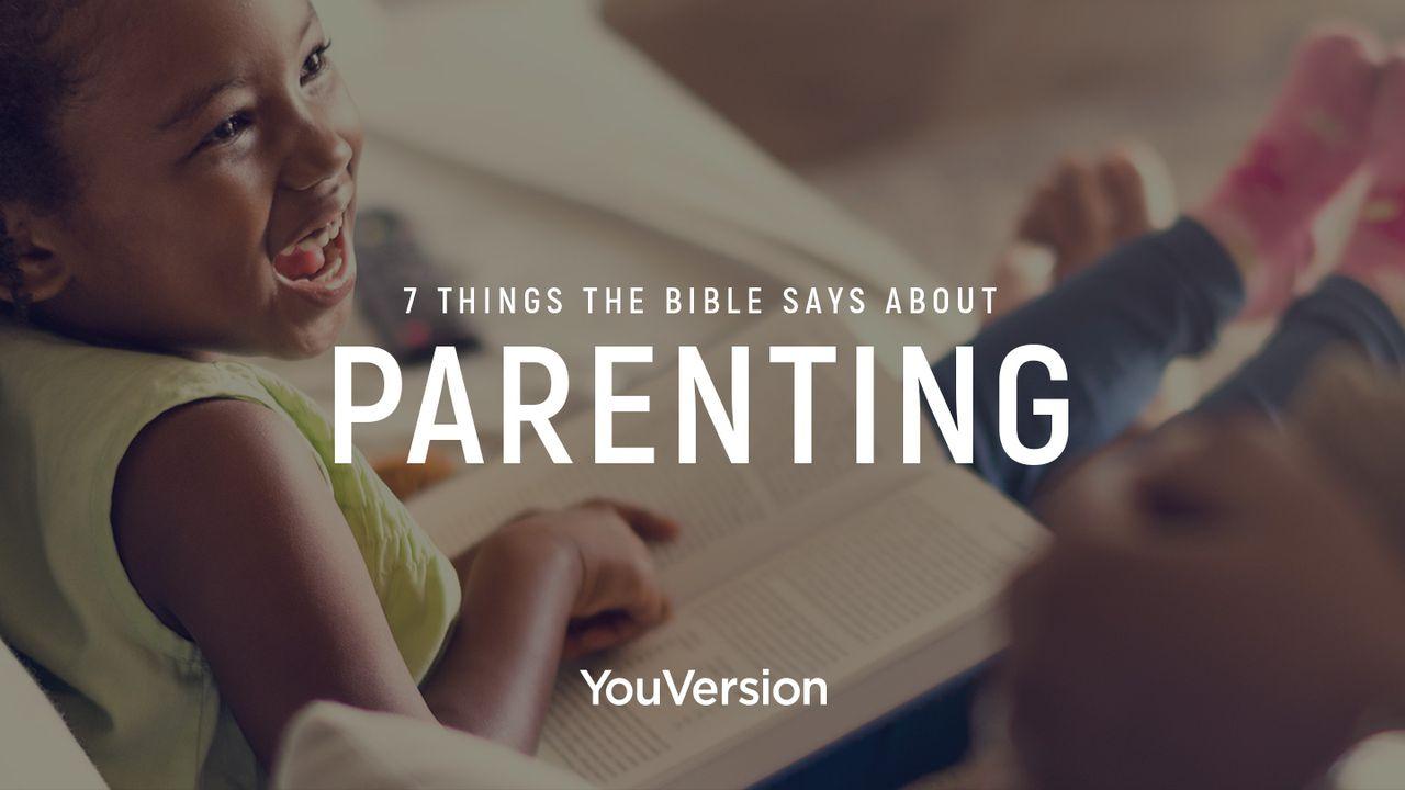 7 باتیں جو بائبل میں  والدین کے لئے ہیں