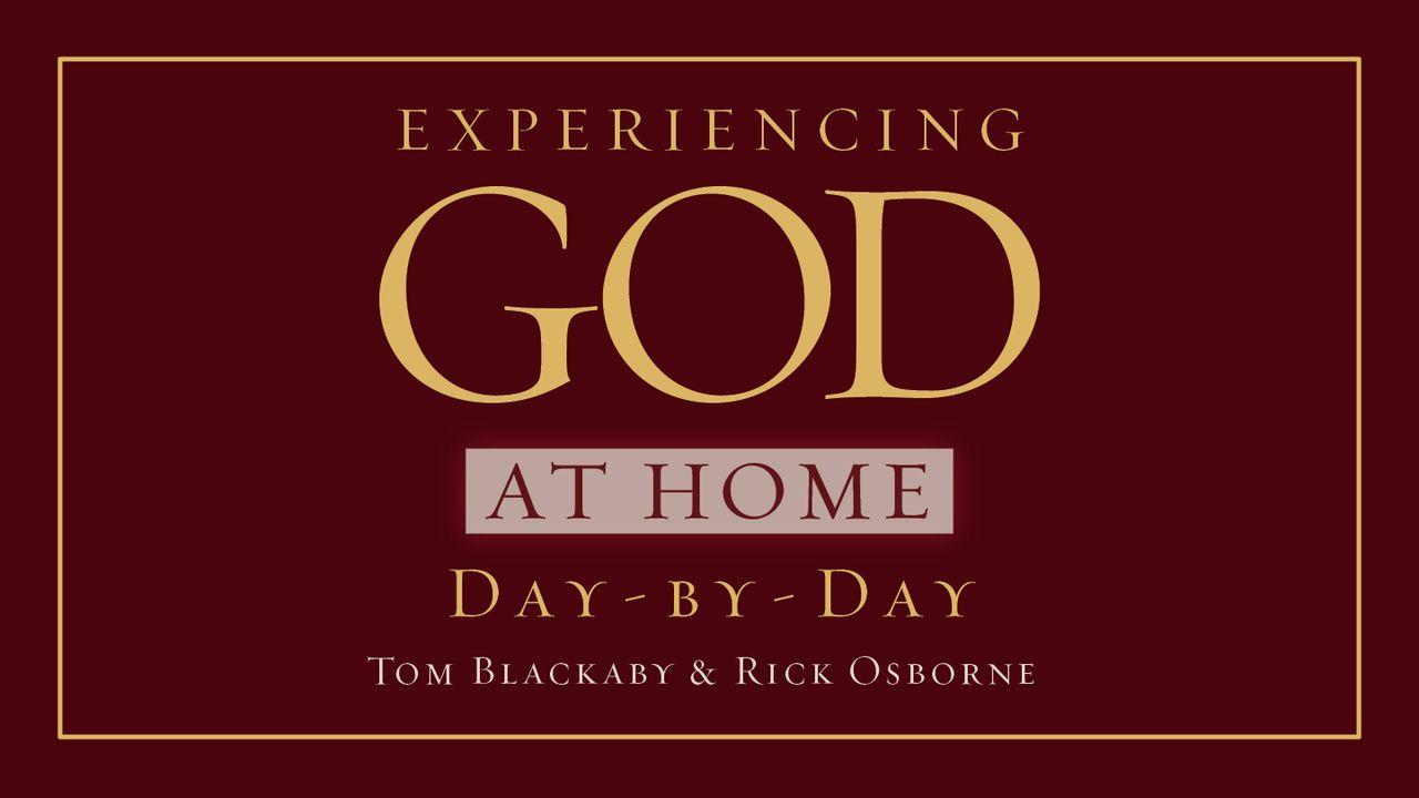 Experiencing God At Home For Daily Family 