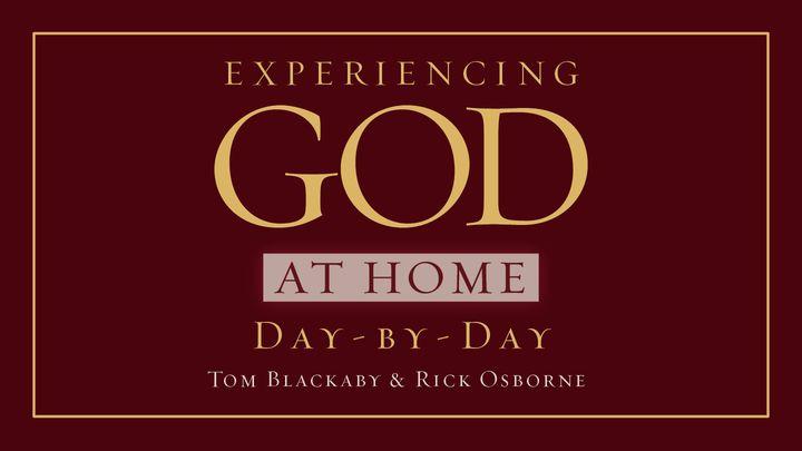 Experiencing God At Home For Daily Family 