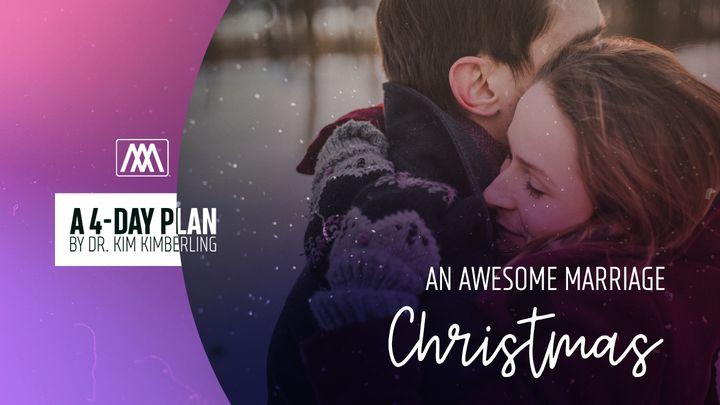 An Awesome Marriage Christmas